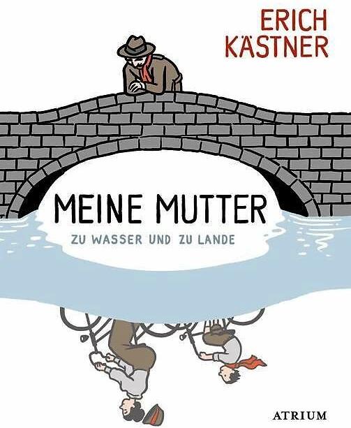 Produktbild Meine Mutter zu Wasser und zu Lande (Deutsch, Erich Kästner, Sylvia List, 2010)