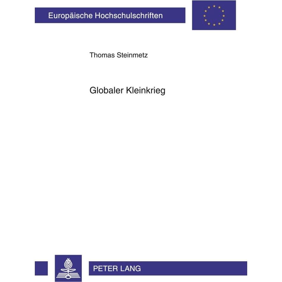 Globaler Kleinkrieg, Fachbücher von Thomas Steinmetz
