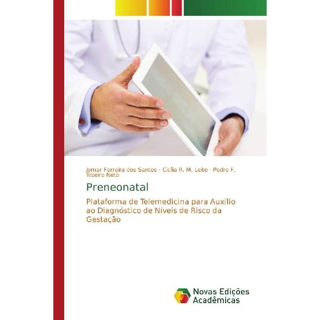 Preneonatal, Fachbücher von Jomar Ferreira dos Santos, Cicília R. M. Leite, Pedro F. Ribeiro Neto