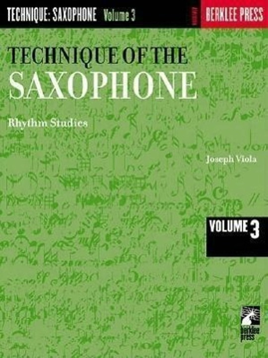 Technique of the Saxophone - Volume 3: Rhythm Studies (English, Joseph Viola, 1986)