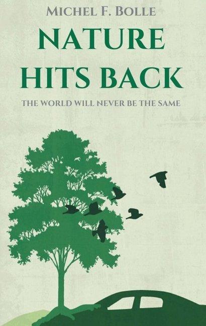 Produktbild Nature Hits Back (Englisch, Michel F. Bolle, 2016)