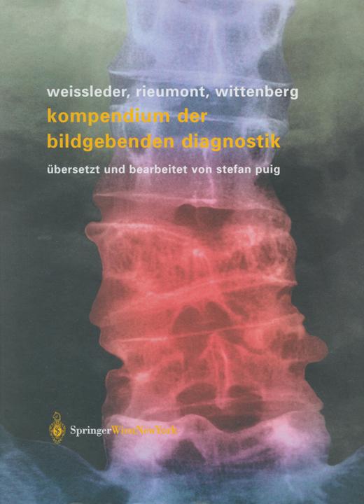 Image du produit Kompendium der bildgebenden Diagnostik (Allemand, Jack Wittenberg, Ralph Weissleder, Mark J. Rieumont, 2012)