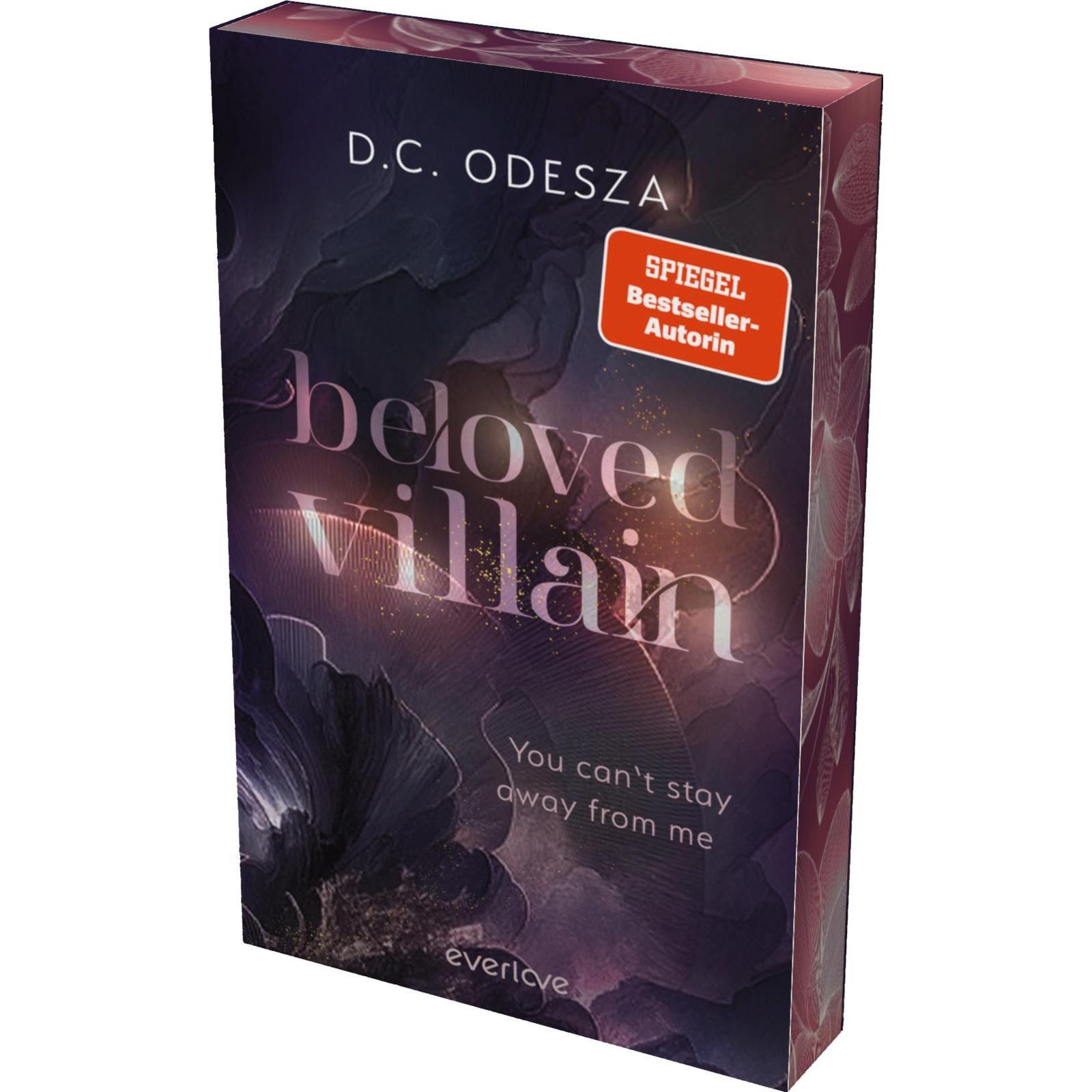 Beloved Villain – You can't stay away from me, Belletristik von D.C. Odesza