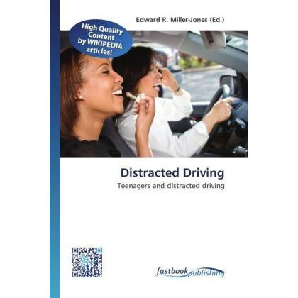 Distracted Driving, Fachbücher von Edward R. Miller-Jones