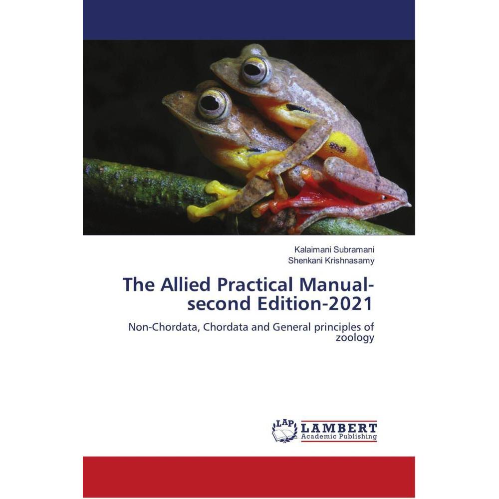 The Allied Practical Manual-second Edition-2021, Fachbücher von Kalaimani Subramani, Shenkani Krishnasamy