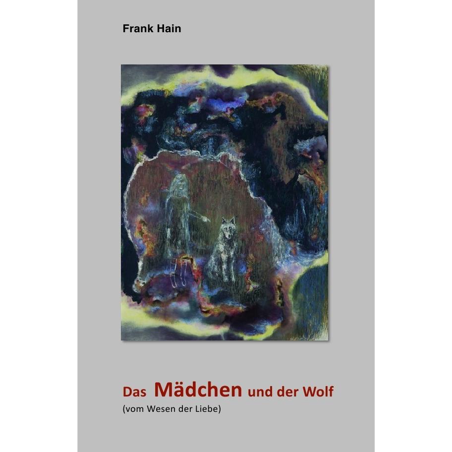 Das Mädchen und der Wolf, Sachbücher von Frank Hain