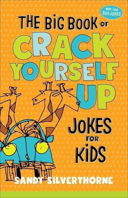 The Big Book of Crack Yourself Up Jokes for Kids main image 0