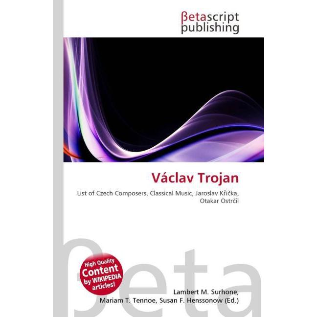Thumbnail - Václav Trojan, Fachbücher von Lambert M. Surhone, Mariam T. Tennoe, Susan F. Henssonow