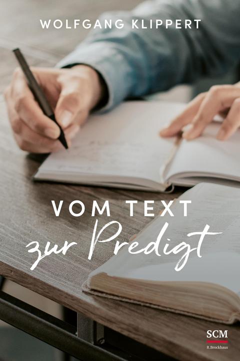 Actual product image Vom Text zur Predigt (German, Wolfgang Klippert, 2024)