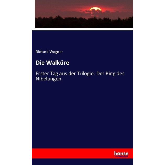 Die Walküre, Fachbücher von Richard Wagner