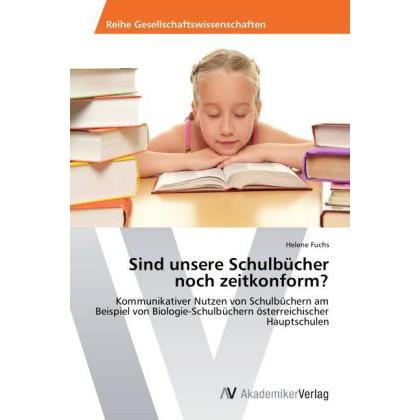 Sind unsere Schulbücher noch zeitkonform?, Fachbücher