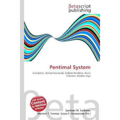 Pentimal System, Schulbücher von Lambert M. Surhone, Mariam T. Tennoe, Susan F. Henssonow