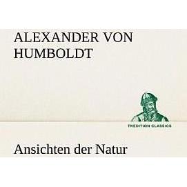 Tredition Ansichten der Natur (Alexander Von Humboldt, Deutsch), Sonstige Literatur