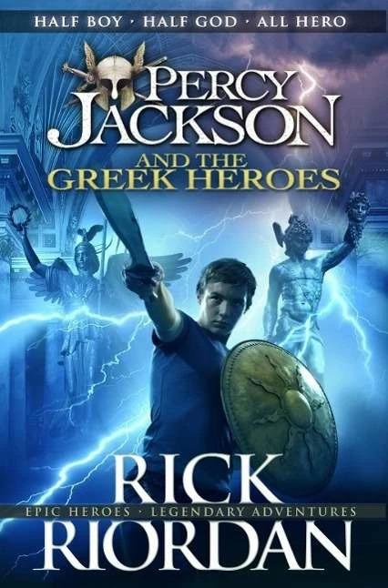 Produktbild Percy Jackson and the Greek Heroes (Englisch, Rick Riordan, 2016)