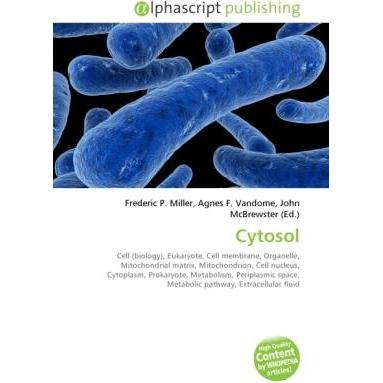 Thumbnail - Cytosol, Fachbücher von Agnes F. Vandome, Frederic P. Miller, John McBrewster