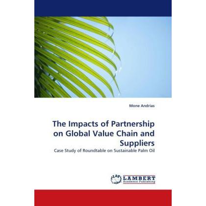 The Impacts of Partnership on Global Value Chain and Suppliers, Fachbücher von Mone Andrias