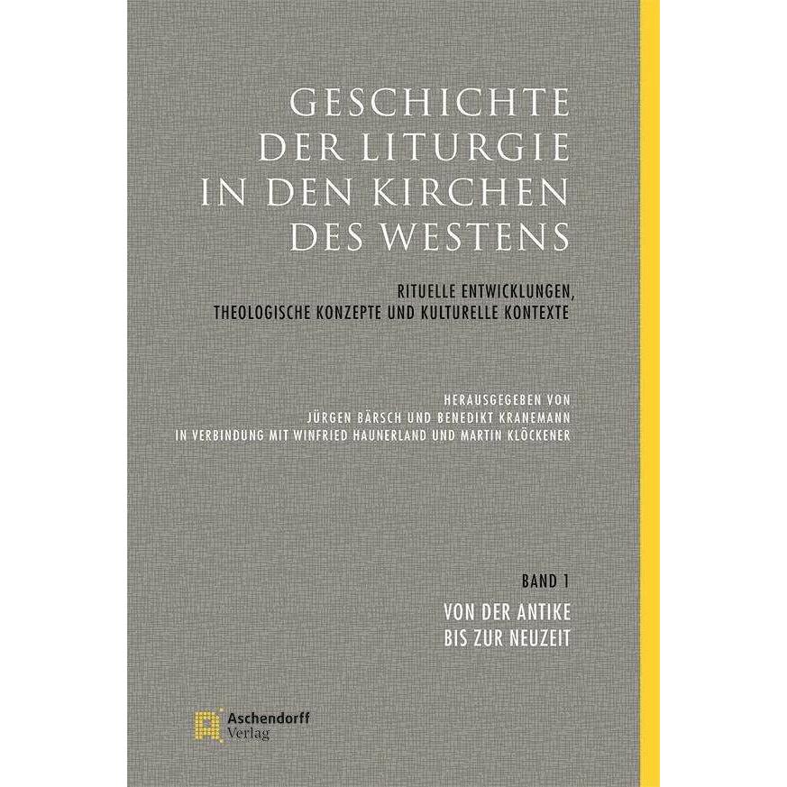 Geschichte der Liturgie, Fachbücher von Benedikt Kranemann, Jürgen Bärsch