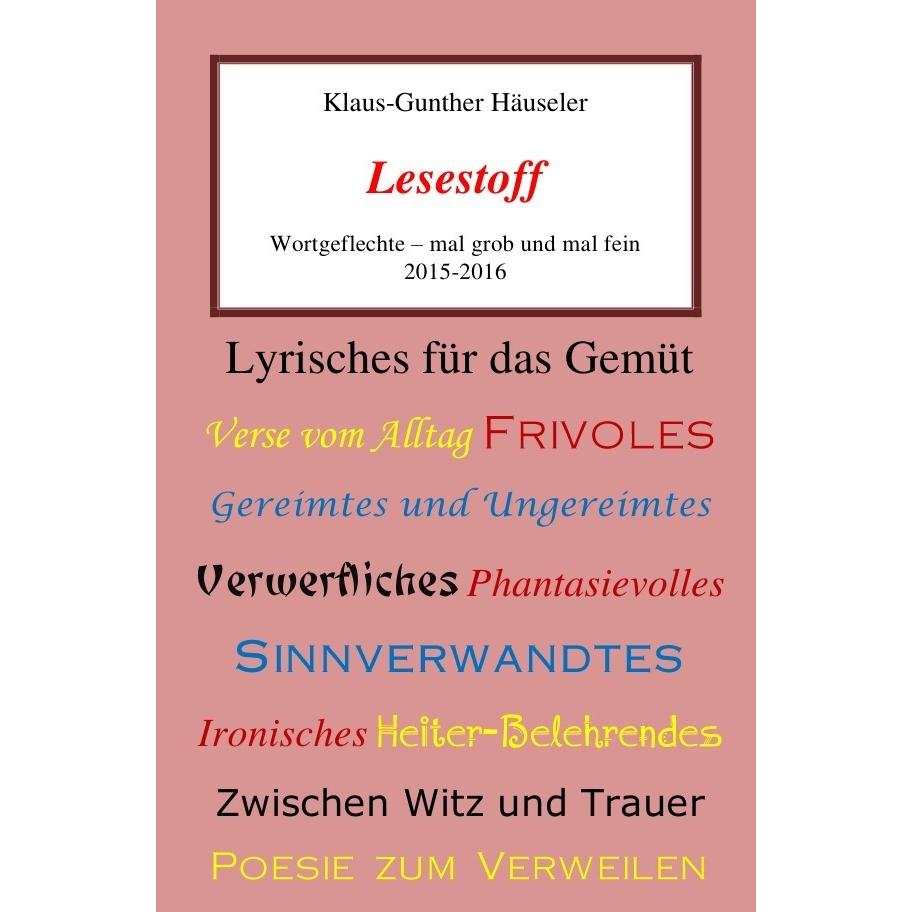 Lesestoff, Belletristik von Klaus-Gunther Häuseler