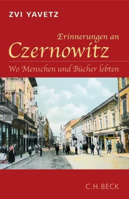 Produktbild Erinnerungen an Czernowitz (Deutsch, Zvi Yavetz, 2008)