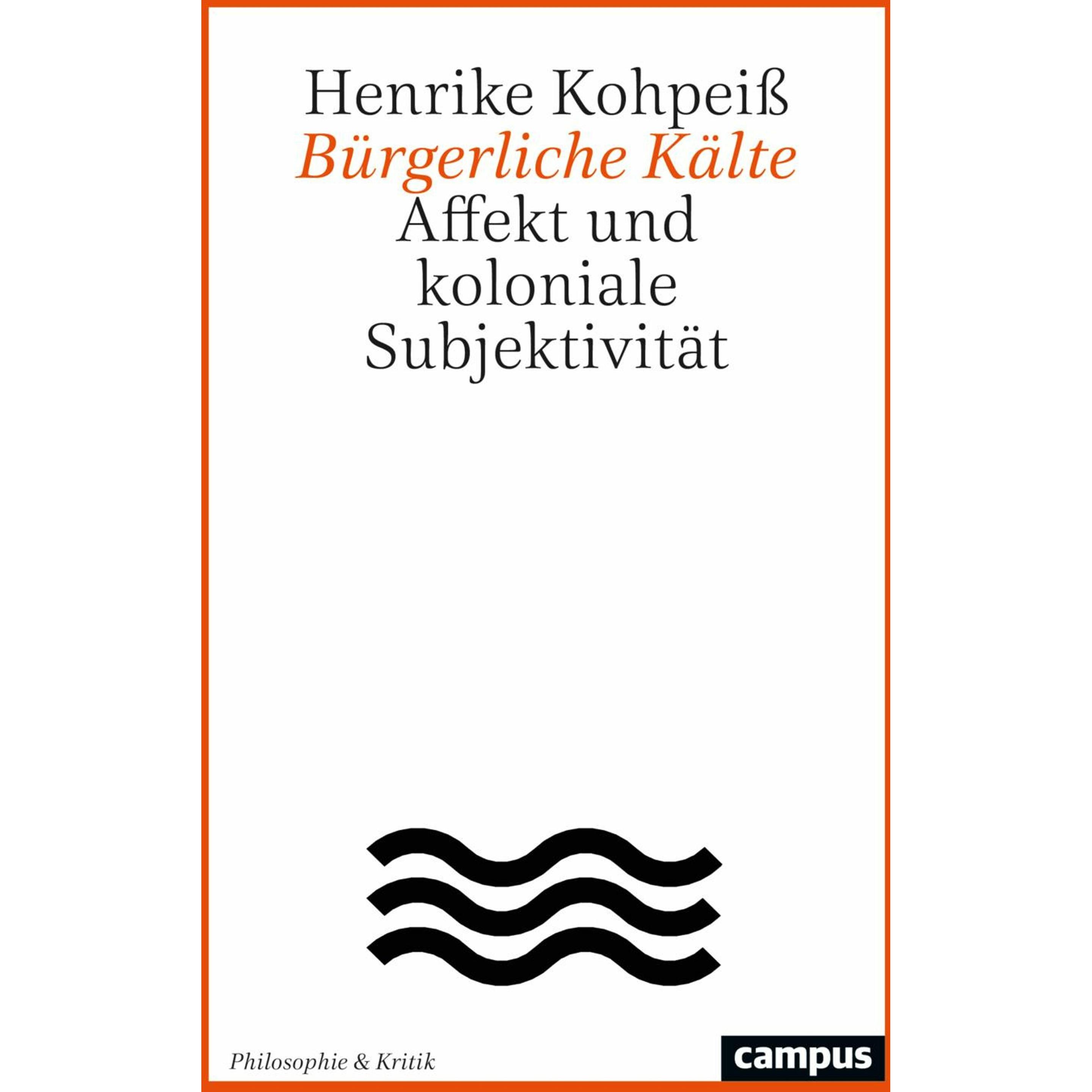 Thumbnail - Bürgerliche Kälte, Fachbücher von Henrike Kohpeiss