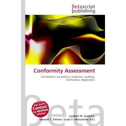 Conformity Assessment, Fachbücher von Susan F. Marseken, Lambert M. Surhone, Miriam T. Timpledon