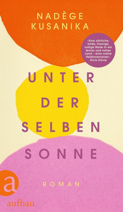 Produktbild Unter derselben Sonne (Deutsch, Nadège Kusanika, 2025)