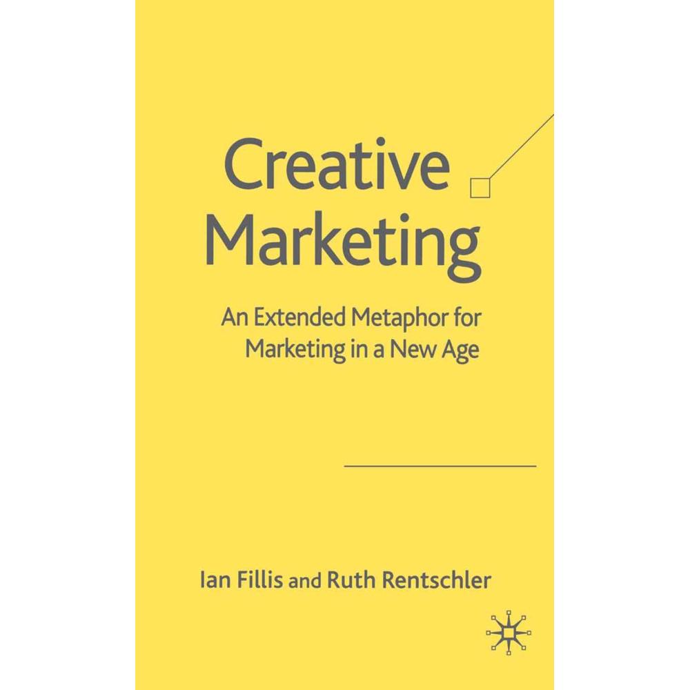 Creative Marketing, Fachbücher von R. Rentschler, I. Fillis