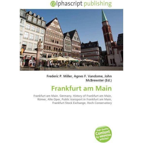 Frankfurt am Main, Fachbücher von Frederic P. Miller, John McBrewster, Agnes F. Vandome