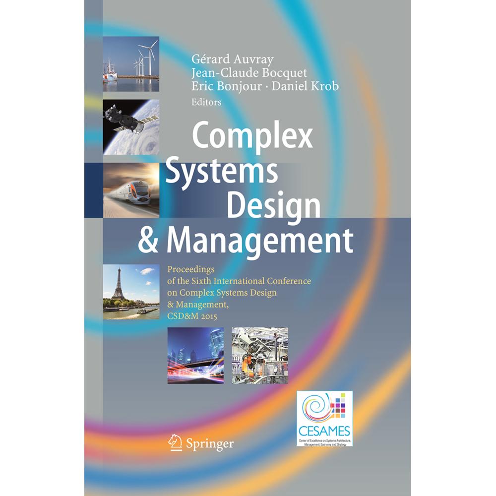 Complex Systems Design & Management, Fachbücher von Daniel Krob, Eric Bonjour, Gérard Auvray, Jean-Claude Bocquet