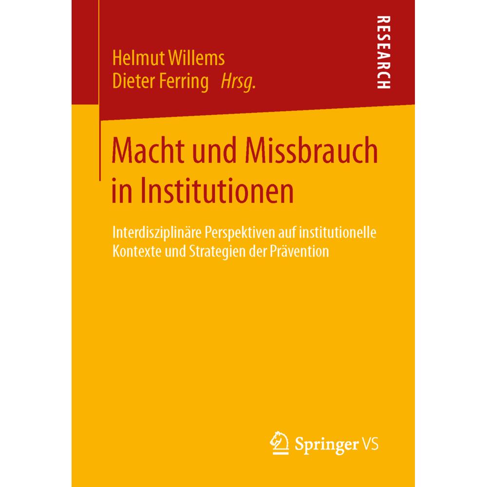 Macht und Missbrauch in Institutionen, Fachbücher von Helmut Willems, Dieter Ferring
