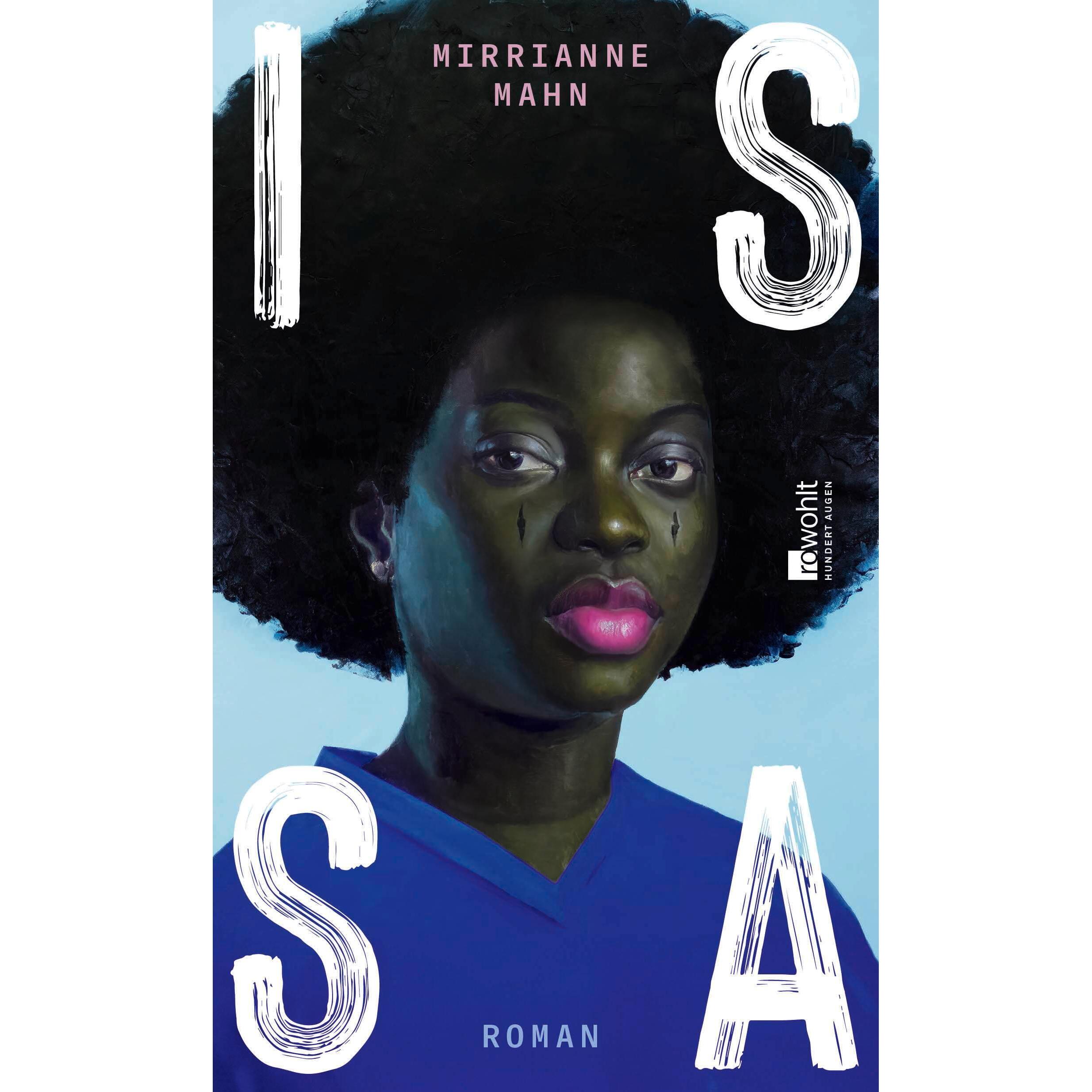 Issa, Belletristik von Mirrianne Mahn