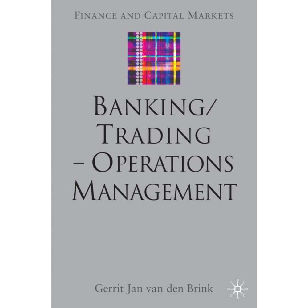 Banking/Trading - Operations Management, Fachbücher von Kenneth A. Loparo