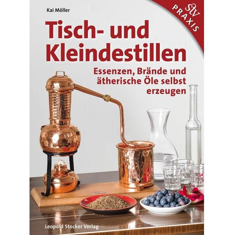 Tisch- und Kleindestillen, Ratgeber von Kai Möller