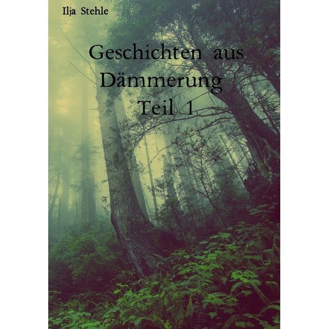 Geschichten aus Dämmerung, Ratgeber von Ilja Stehle