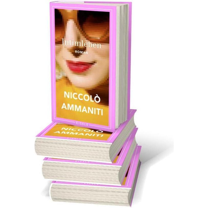 Intimleben, Belletristik von Verena von Koskull, Niccolò Ammaniti