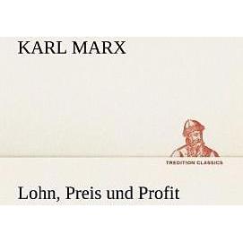 Tredition Lohn, Preis und Profit (Karl Marx, Deutsch), Sonstige Literatur