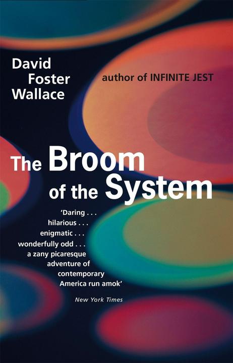 Produktbild The Broom of the System (Englisch, David Foster Wallace, 1997)