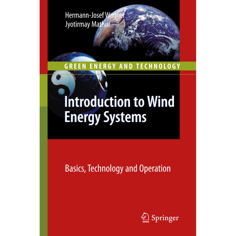 Introduction to Wind Energy Systems, Fachbücher von Jyotirmay Mathur, Hermann-Josef Wagner