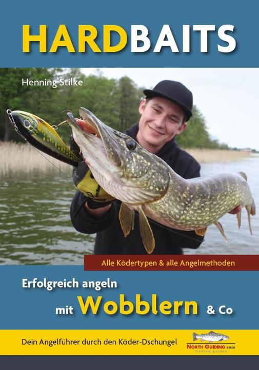 Produktbild Hardbaits - Erfolgreich angeln mit Wobblern & Co (Deutsch, Henning Stilke, 2015)
