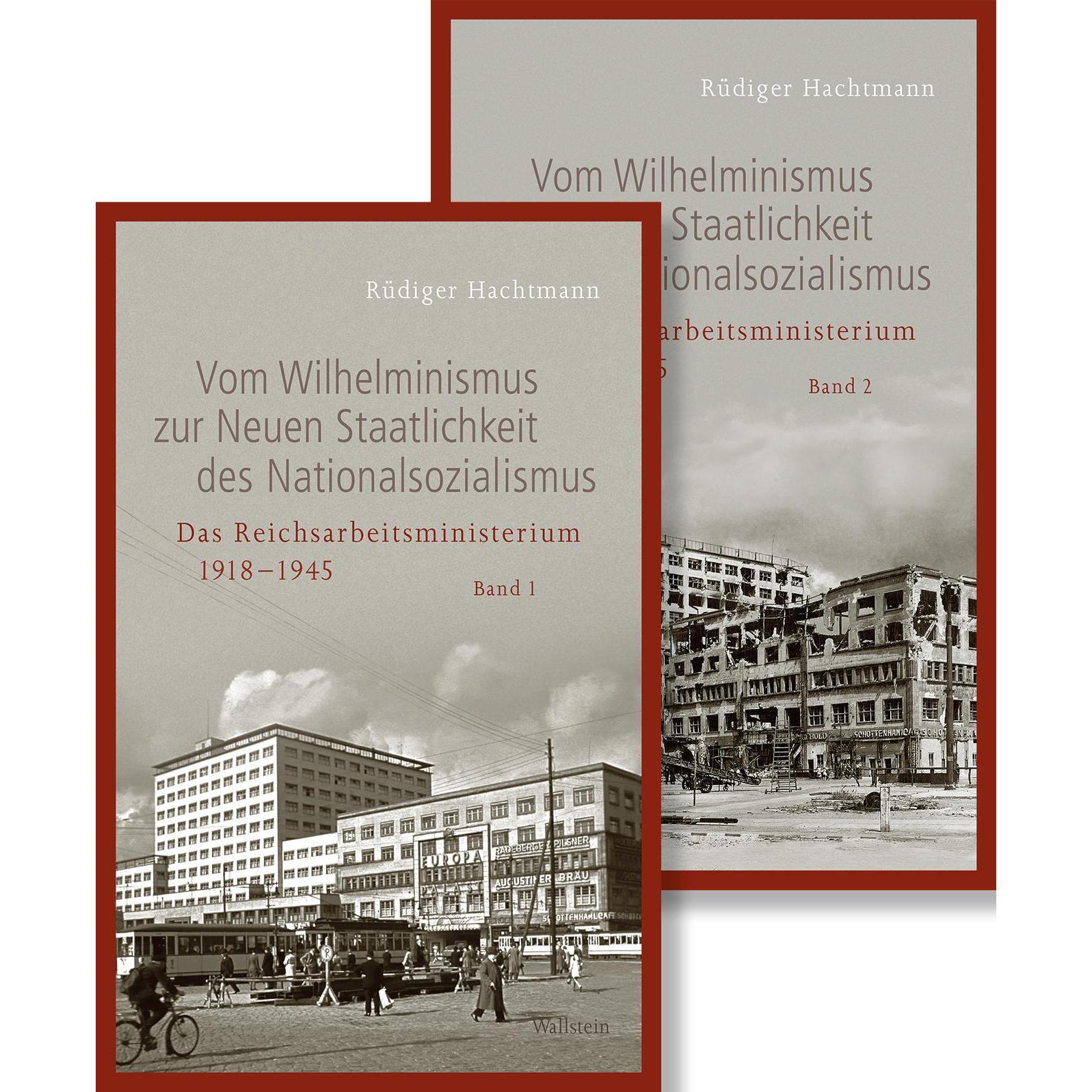 Vom Wilhelminismus zur Neuen Staatlichkeit des Nationalsozialismus, Fachbücher von Rüdiger Hachtmann