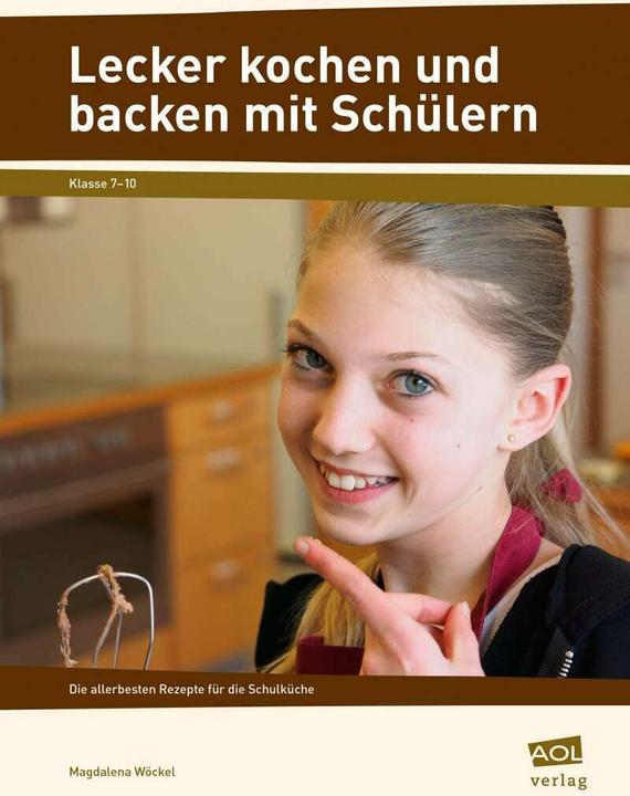 Produktbild Lecker kochen und backen mit Schülern (Deutsch, Magdalena Wöckel, 2021)