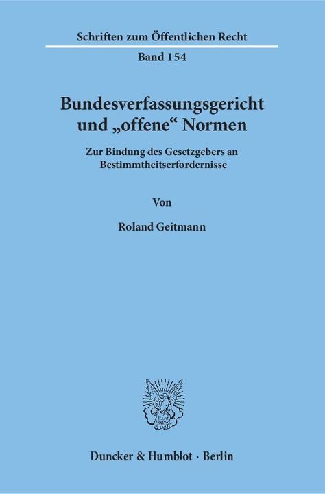 Produktbild Bundesverfassungsgericht und "offene" Normen (Deutsch, Roland Geitmann, 1971)