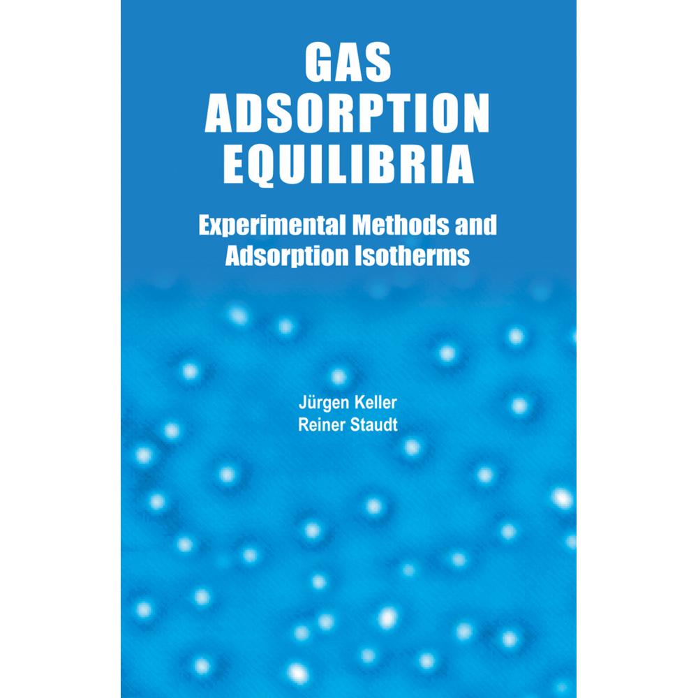 Thumbnail - Gas Adsorption Equilibria, Fachbücher von Jürgen U. Keller, Reiner Staudt