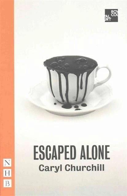 Produktbild Escaped Alone (Englisch, Caryl Churchill, 2016)