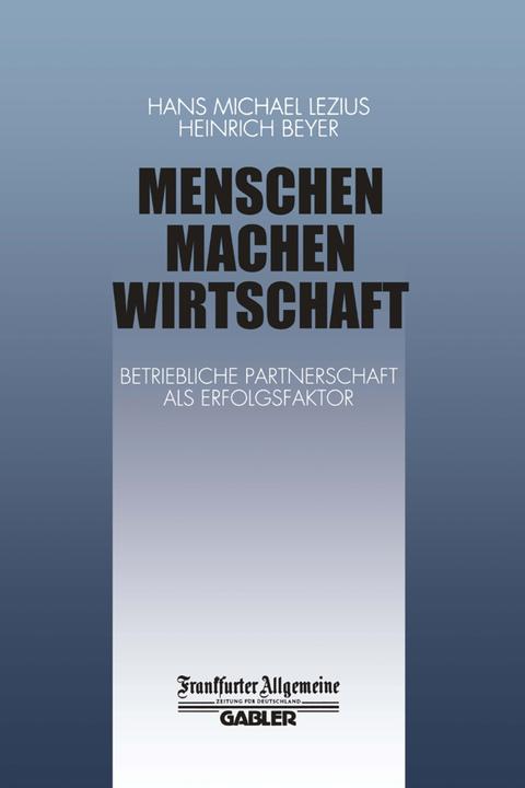Produktbild Menschen Machen Wirtschaft (Deutsch, H. Beyer, 2012)