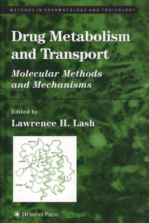 Drug Metabolism and Transport (Lawrence H. Lash, 2010)