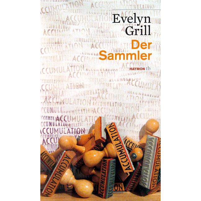 Der Sammler, Belletristik von Evelyn Grill