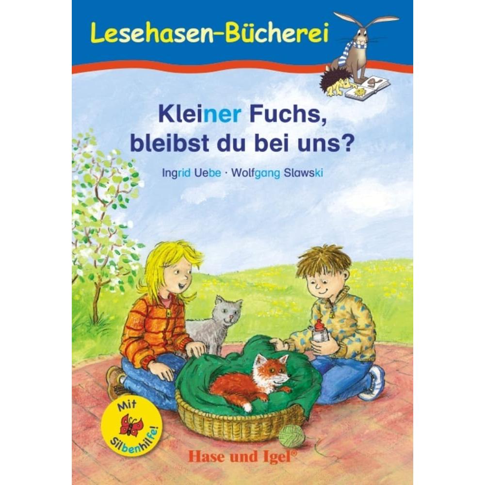 Kleiner Fuchs, bleibst du bei uns? / Silbenhilfe. Schulausgabe, Schulbücher von Wolfgang Slawski, Ingrid Uebe