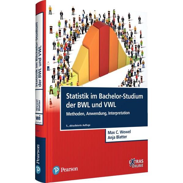 Statistik im Bachelor-Studium der BWL und VWL, Fachbücher von Anja Blatter, Max C. Wewel