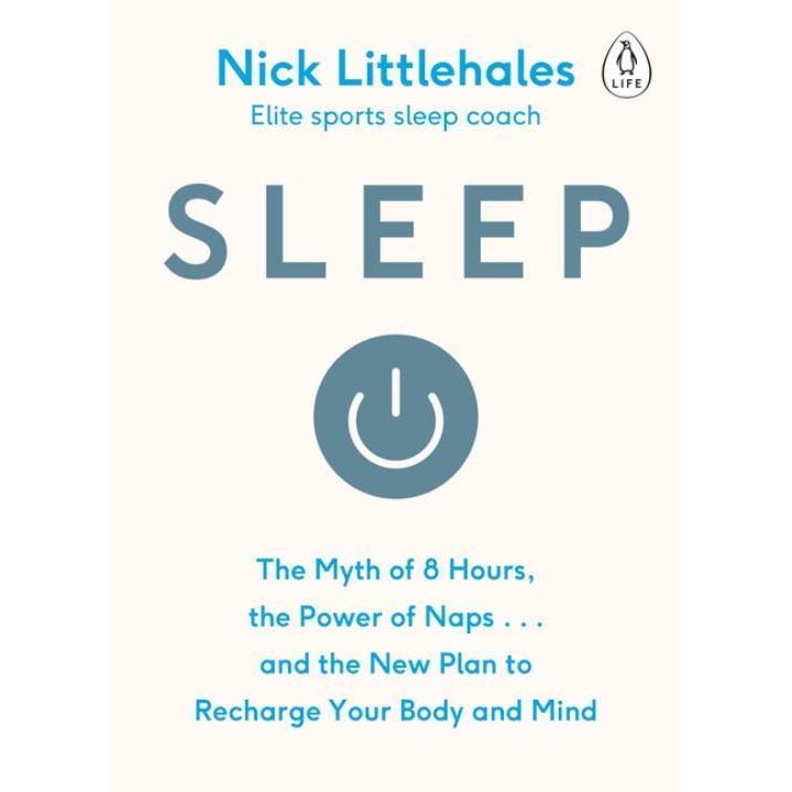 Sleep, Ratgeber von Nick Littlehales